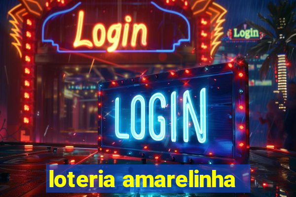 loteria amarelinha